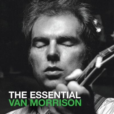 The Essential Van Morrisson