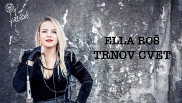 Ella Roš v novo leto vstopa z novim singlom 'Trnov cvet'
